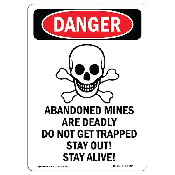 OSHA, Portrait Abandoned Mine Deadly Do Not Get Trapped, 5in X 3.5in Decal, 10PK, V-1887-10PK